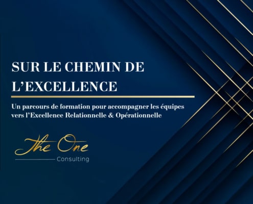 Sur le chemin de l'excellence - The One Consulting